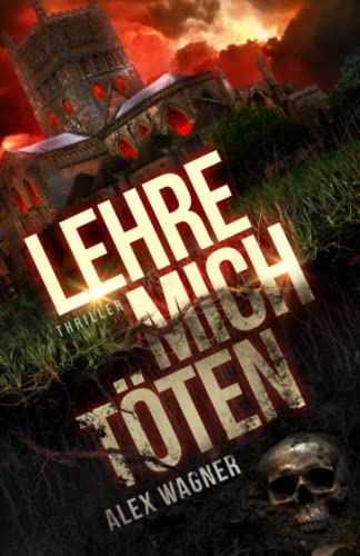 Lehre mich töten: Thriller