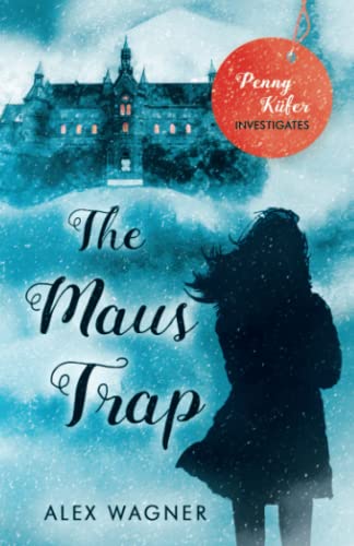 The Maus Trap (Penny Küfer Investigates, Band 6)