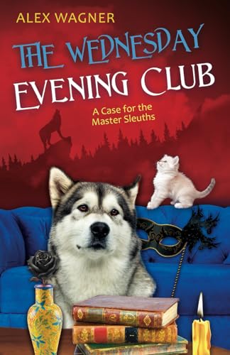 The Wednesday Evening Club (A Case for the Master Sleuths, Band 3) von Independently published