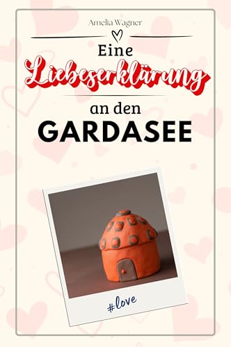 Eine Liebeserklärung an den Gardasee - Die große Hommage - das perfekte Geschenk für Weihnachten und Geburtstag und jeden Anlass Eine Liebeserklärung an den Gardasee - Die große Hommage - das perfekte Geschenk für Weihnachten und Geburtstag und jeden Anlass von FlipFlop
