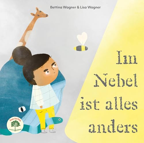 Im Nebel ist alles anders Im Nebel ist alles anders von Renate Götz Verlag