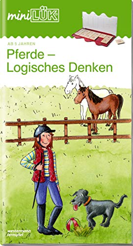 obsolete: Vorschule / Vorschule: Pferde - Logisches Denken (miniLÜK-Übungshefte: Vorschule)