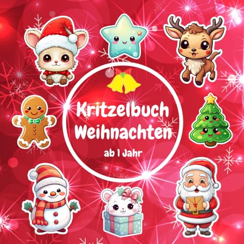 Weihnachten Kritzelbuch ab 1 Jahr: Mein erstes Malbuch zum Ausmalen und Kritzeln | Weihnachtsmalbuch für Kinder | Ausmalbuch für Kleinkinder