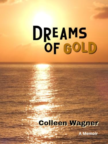 Dreams of Gold von Fortis Publishing