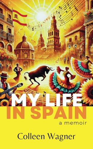 My Life in Spain von Fortis Publishing