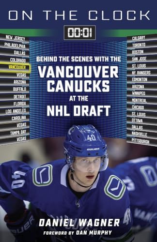 Vancouver Canucks: Behind the Scenes With the Vancouver Canucks at the NHL Draft (On the Clock)