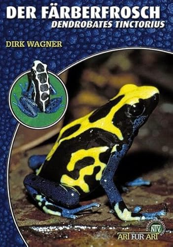 Der Färberfrosch - Dendrobates tinctorius