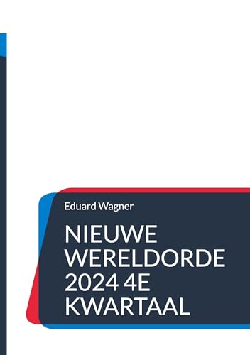 Nieuwe Wereldorde 2024 4e kwartaal Nieuwe Wereldorde 2024 4e kwartaal von BoD – Books on Demand