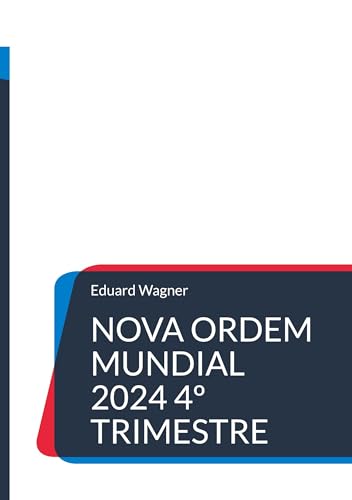Nova Ordem Mundial 2024 4º trimestre von BoD – Books on Demand