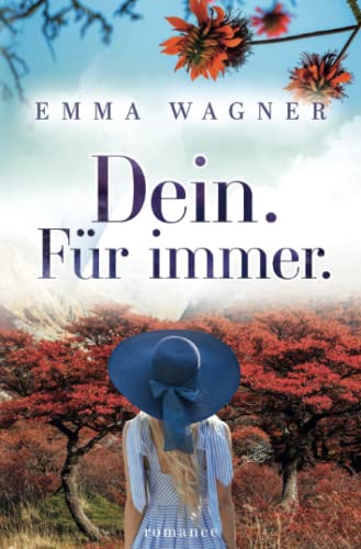 Dein. Für immer. (Liebesroman)