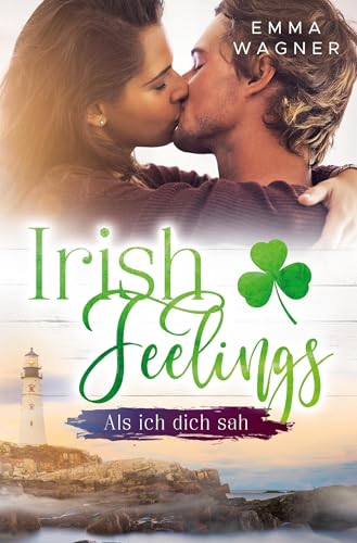 Irish Feelings - Als ich dich sah von tolino media