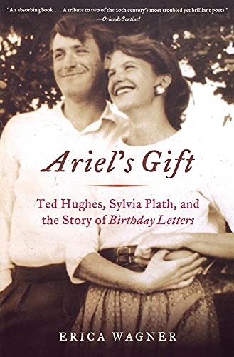 Ariel's Gift: Ted Hughes, Sylvia Plath, and the Story of Birthday Letters von W. W. Norton & Company
