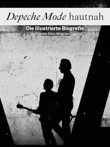 Depeche Mode hautnah - Komplett in Farbe: Die illustrierte Biografie von FlipFlop