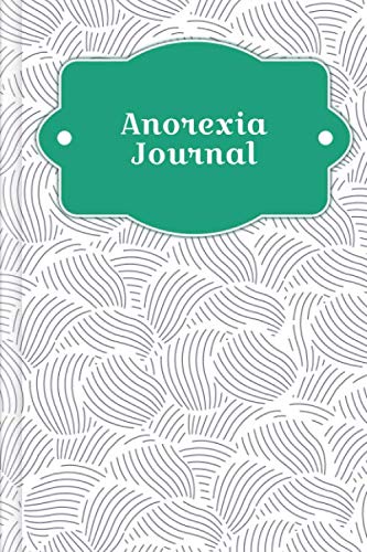 Anorexia Journal: To fill out & tick with therapeutic nutrition diary, 30-day self-love challenge, sleep tracker, skill tracker, recovery motivation, ... mood and much more | Design: Abstract mussels