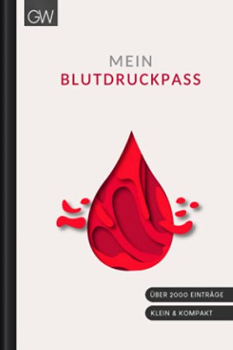 Blutdruckpass: klein und kompakt in A6 | Blutdrucktagebuch zum Ausfüllen und Tracken | für 1 Jahr bei 3 Messungen pro Tag | Motiv: Blut