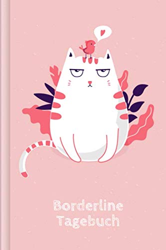 Borderline Tagebuch: Als Selbsthilfe zum Ausfüllen & Ankreuzen mit Skilltracker, Anspannungskurve, Stimmungstracker uvm | Motiv: Rosa Katze