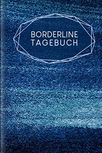 Borderline Tagebuch: Hilfe für Betroffene der Borderlinestörung zum Ausfüllen | Motiv: Puderblau