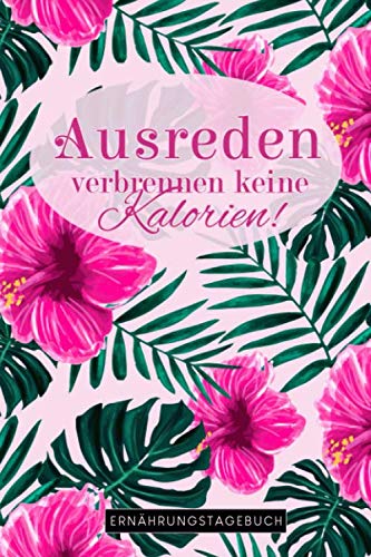 Ernährungstagebuch: Abnehmtagebuch zum Ausfüllen für 15 Wochen in A5 | Motiv: Tropen