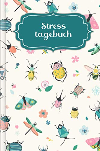 Stresstagebuch: Als Selbsthilfe zum Ausfüllen & Ankreuzen zum Auffinden von Stressfaktoren und zur Selbstreflektion vor, während & nach einer Therapie | Motiv: Frühlingstiere