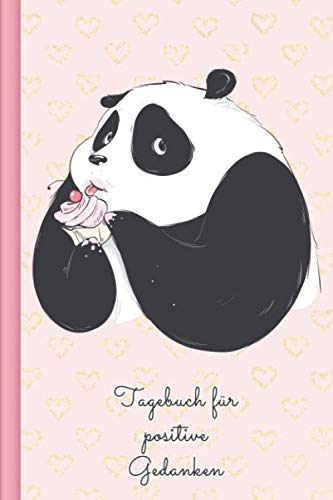 Tagebuch für positive Gedanken: Zum Ausfüllen mit wöchentlicher Challenge für ein glückliches & positives Leben | Motiv: Panda
