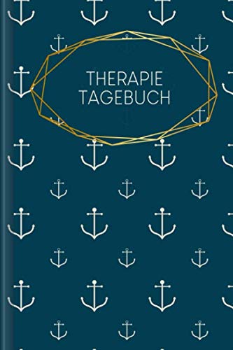 Therapietagebuch: Zum Ausfüllen zur Reflektion & Zusammenfassung der Sitzungen, Erfassung von Vorsätzen & weiteren Fragen | Motiv: Anker