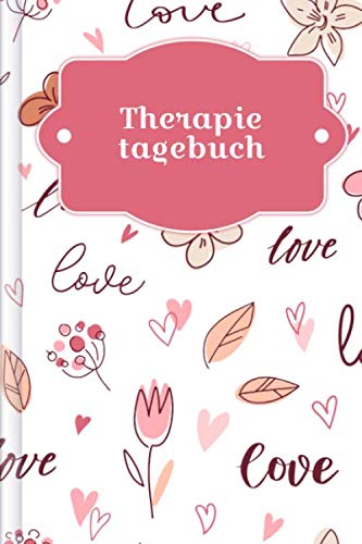 Therapietagebuch: Zum Ausfüllen zur Reflektion & Zusammenfassung der Sitzungen, Erfassung von Vorsätzen & weiteren Fragen | Motiv: Romantik