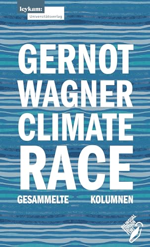 Climate Race: Gesammelte Kolumnen