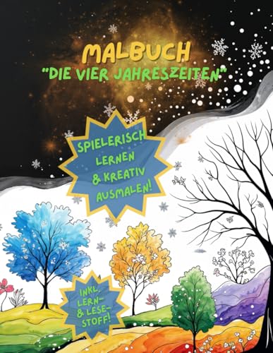 Malbuch „Die vier Jahreszeiten“: Spielerisch lernen & kreativ ausmalen! (Malbücher für Kinder) von Independently published