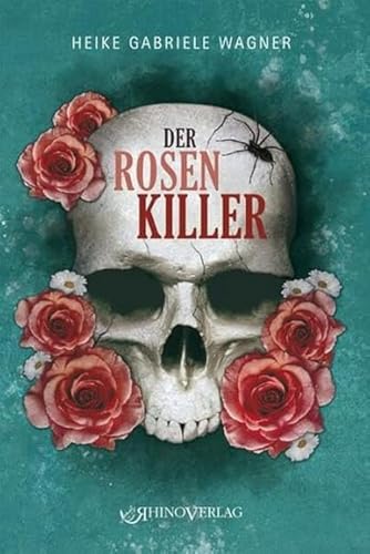 Der Rosenkiller: Ein Thüringen-Krimi