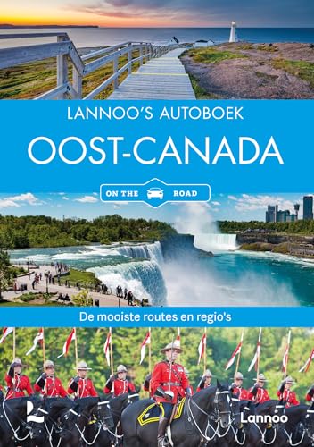 Lannoo's autoboek Oost-Canada: de mooiste routes en regio's (On the road) von Lannoo