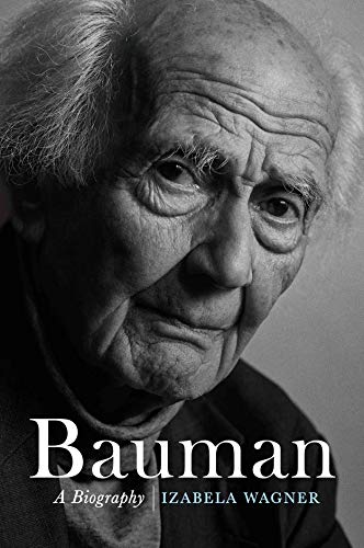 Bauman: A Biography von Polity