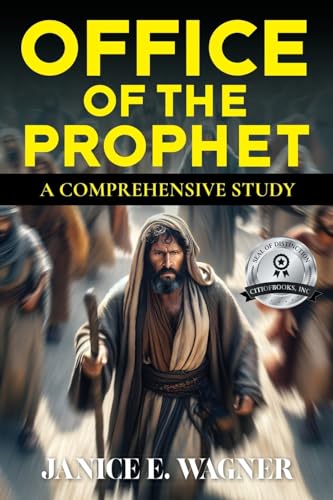 Office Of The Prophet: A Comprehensive Study von CITIOFBOOKS, INC.