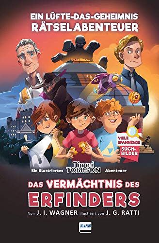 Timmi Tobbson - Das Vermächtnis des Erfinders Bd. 2: Ein Lüfte-Das-Geheimnis Rätselabenteuer von Ullmann Medien GmbH