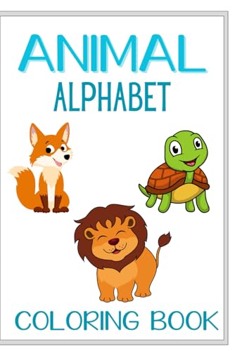 Animal Alphabet Tracing and Coloring Book von Independently published