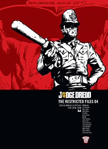 Judge Dredd: Restricted Files (Judge Dredd: The Restricted Files, 4)
