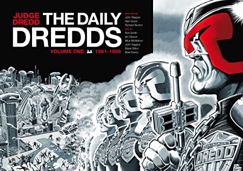 Judge Dredd: The Daily Dredds: 1981-1986 von Rebellion