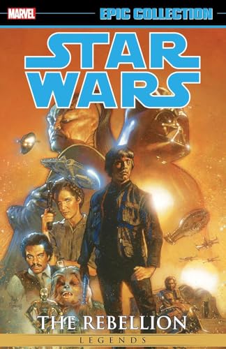 Star Wars Legends Epic Collection: The Rebellion Vol. 6 (Star Wars Legends Epic Collection, 6) von MARVEL COMICS