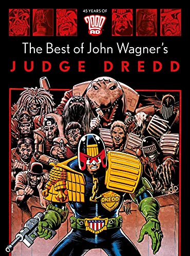 The Best of John Wagner's Judge Dredd von Rebellion Publishing