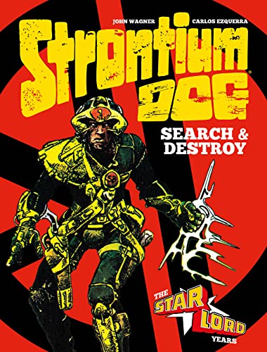 Strontium Dog: Search and Destroy: The Starlord Years (Strontium Dog Graphic Novels)