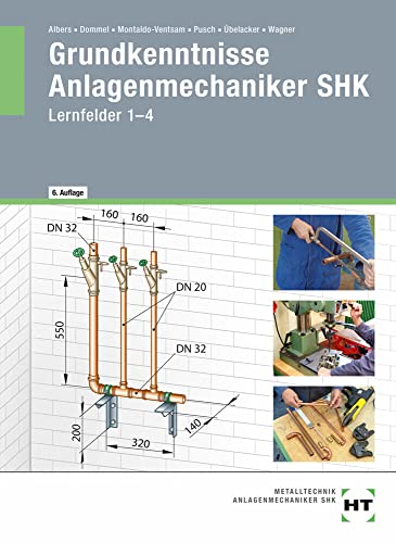eBook inside: Buch und eBook Grundkenntnisse Anlagenmechaniker SHK: Lernfelder 1-4 als 5-Jahreslizenz für das eBook eBook inside: Buch und eBook Grundkenntnisse Anlagenmechaniker SHK: Lernfelder 1-4 als 5-Jahreslizenz für das eBook