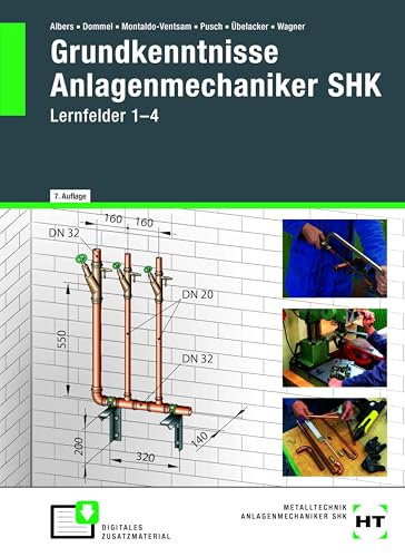 eBook inside: Buch und eBook Grundkenntnisse Anlagenmechaniker SHK: Lernfelder 1-4 von Verlag Handwerk und Technik