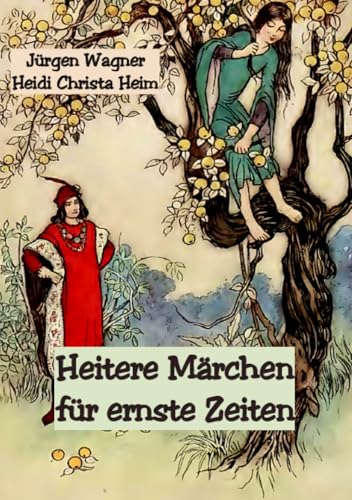 Heitere Märchen für ernste Zeiten: DE