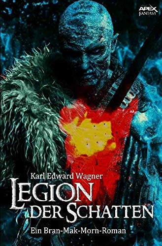 Legion der Schatten: Ein Bran-Mak-Morn-Roman von epubli