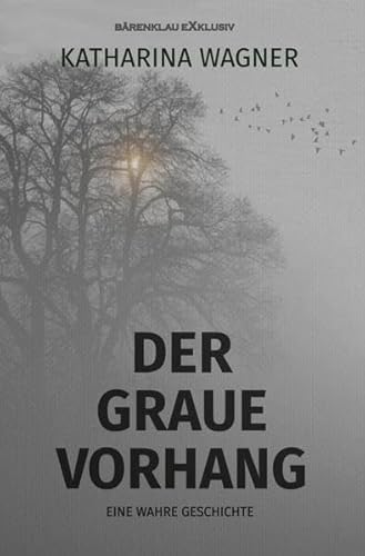 Der graue Vorhang - Eine wahre Geschichte