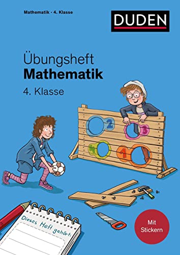 Übungsheft Mathematik - 4. Klasse: Mit Stickern und Lernerfolgskarten (Übungshefte Grundschule Mathematik) von Bibliograph. Instit. GmbH