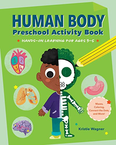 Human Body Preschool Activity Book: Hands-On Learning with Mazes, Coloring, and More! von Rockridge Press