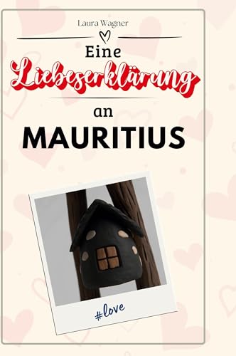 Eine Liebeserklärung an Mauritius Eine Liebeserklärung an Mauritius von FlipFlop