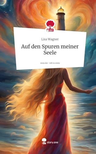 Auf den Spuren meiner Seele. Life is a Story - story.one
