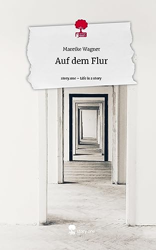 Auf dem Flur. Life is a Story - story.one