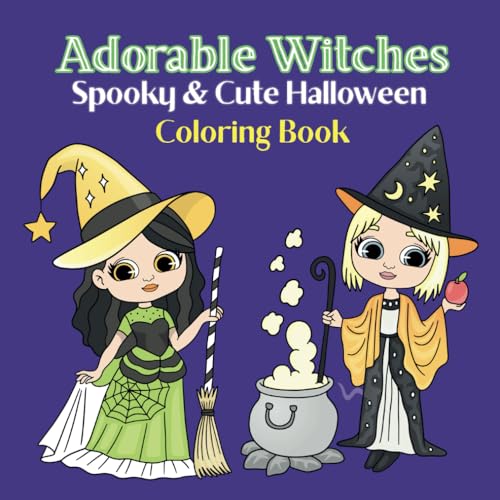 Adorable Witches: Spooky & Cute Halloween Coloring Book von Independently published